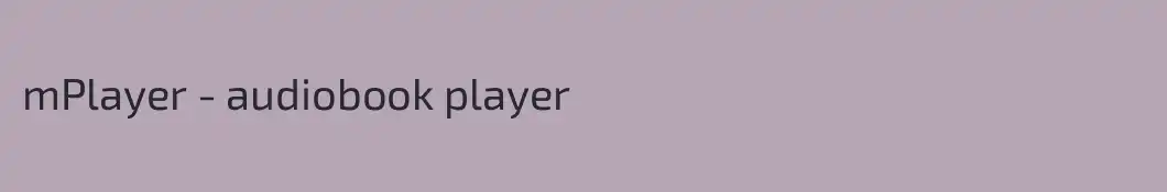 mPlayer - audiobook player